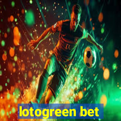 lotogreen bet